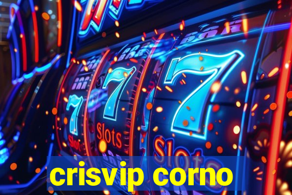 crisvip corno